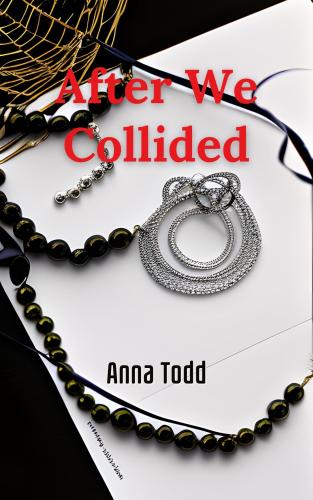 Livre After : La Collision (After We Collided) en anglais