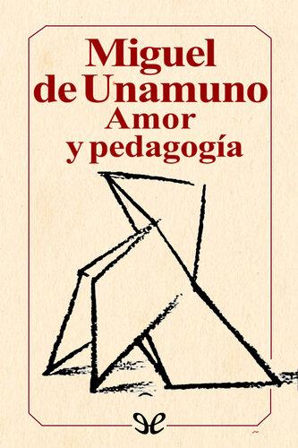 Livre "Amour et pédagogie" (Amor y pedagogía) en espagnol