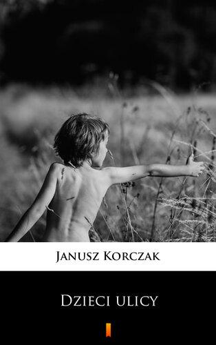 Livre Les enfants des rues (Dzieci ulicy) en Polish