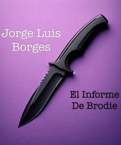 Livro O Relatório do Doutor Brodie (El Informe De Brodie) em Espanhol