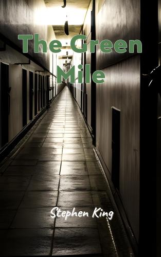 Libro Milagros inesperados (The Green Mile) en Inglés