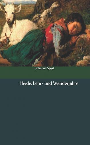 Libro Heidi (Heidis Lehr- und Wanderjahre) en Alemán