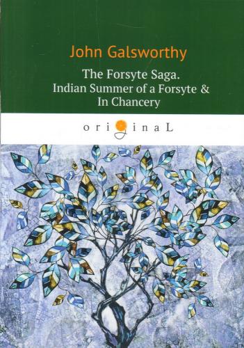 Livre Un été indien d'un Forsyte : En chambre (Indian Summer of a Forsyte. In Chancery) en anglais