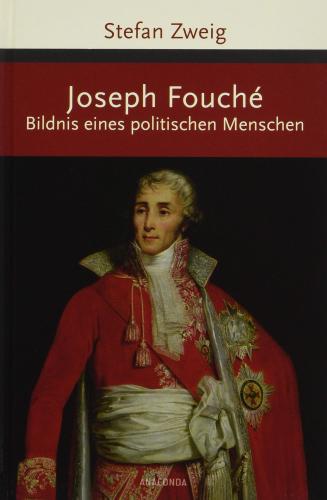 Libro José Fouché (Joseph Fouché. Bildnis eines politischen Menschen) en Alemán