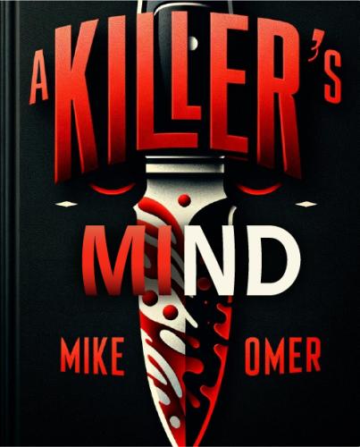 Книга Внутри убийцы (краткое содержание) (A Killer's Mind) на английском