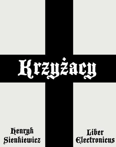 Livre Les Chevaliers de la Croix (Krzyżacy) en Polish