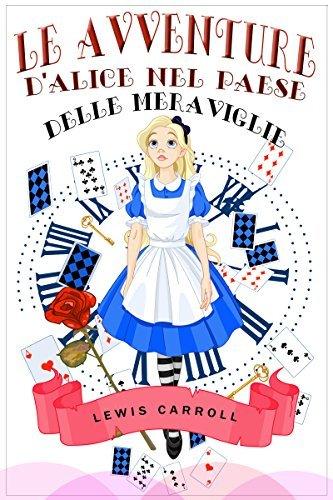 Книга Приключения Алисы в стране чудес  (Le avventure d'Alice nel paese delle meraviglie) на итальянском