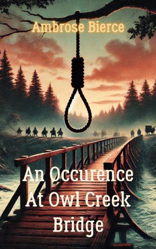 Book Un incidente al ponte Owl Creek (An Occurrence at Owl Creek Bridge) su Inglese