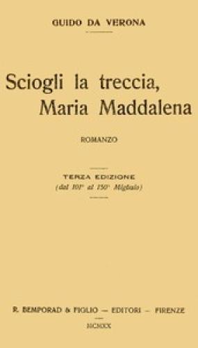 Книга Распустить косу, Мария Магдалина; Роман (Sciogli la treccia, Maria Maddalena; romanzo) на итальянском