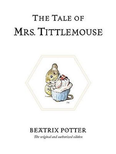 Книга Сказка о миссис Титтлмаус (The Tale of Mrs. Tittlemouse) на английском