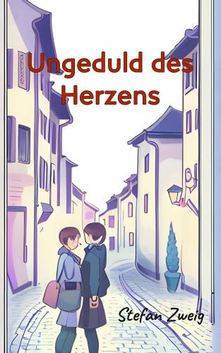 Книга Нетерпение сердца (Ungeduld des Herzens) на немецком