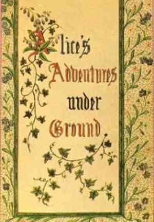 Книга Приключения Алисы под землей (Alice's Adventures Under Ground) на английском