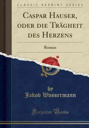 Livro Caspar Hauser (Caspar Hauser oder Die Trägheit des Herzens) em Alemão