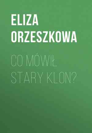 Buch Was der alte Ahorn sagte (Co mówił stary klon?) auf Polish