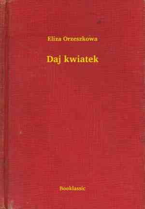 Libro Dame una flor (Daj kwiatek) en Polish