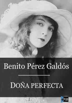 Livro Senhorita Perfeição (Doña Perfecta) em Espanhol