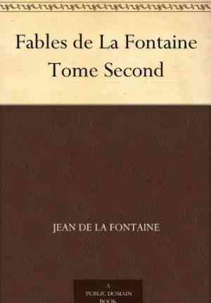 Book Le favole di La Fontaine Tomo Secondo (Fables de La Fontaine. Tome Second) su francese