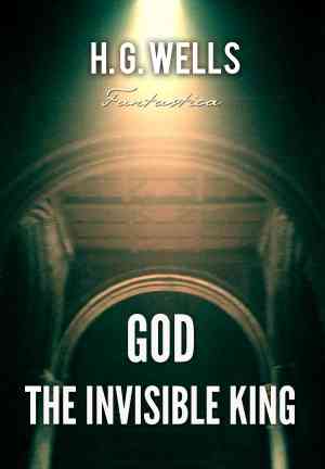 Книга Бог — невидимый Король (God the Invisible King) на английском