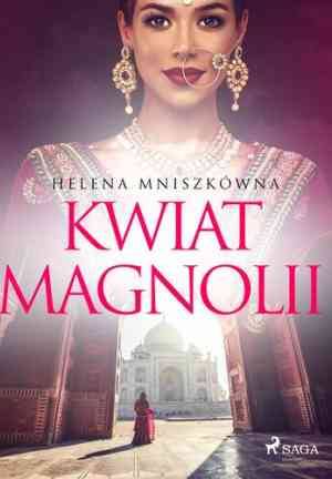 Libro Magnolia, o Tierra del Paraíso (Kwiat magnolii) en Polish