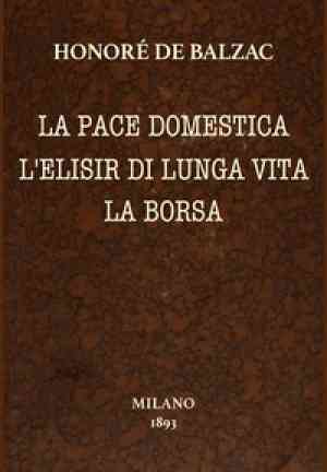 Buch Familienfrieden; Das Elixier des langen Lebens; Die Tasche: Ausgewählte Erzählungen (La pace domestica; L'elisir di lunga vita; La borsa: Racconti scelti) auf Italienisch