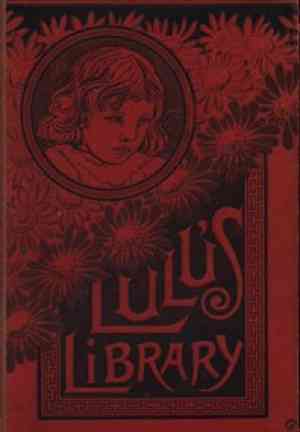 Buch Lulus Bibliothek, Band 1 (von 3) (Lulu's Library, Volume 1 (of 3)) auf Englisch