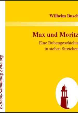 Livro Max e Moritz - Uma História de Rapazes em Sete Golpes (Max und Moritz - Eine Bubengeschichte in sieben Streichen) em Alemão