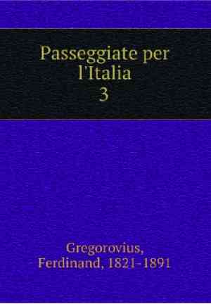 Buch Unterwegs in Italien. Band 3 (Passeggiate per l'Italia. Volume 3) auf Italienisch