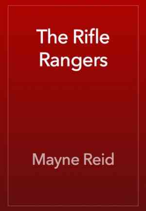 Livre Les Rangers du fusil ou Aventures dans le sud du Mexique (The Rifle Rangers or Adventures in Southern Mexico) en anglais