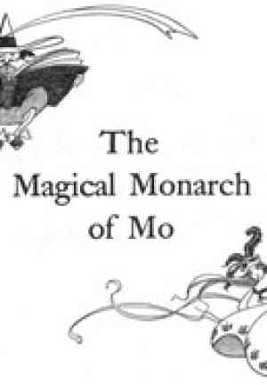 Livre Les aventures surprenantes du monarque magique de Mo et de son peuple (The Surprising Adventures of the Magical Monarch of Mo and His People) en anglais