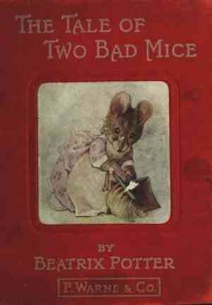 Buch Die Geschichte von den zwei schlechten Mäusen (The Tale of Two Bad Mice) auf Englisch