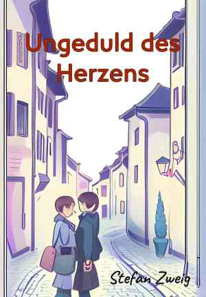 Buch Ungeduld des Herzens (Ungeduld des Herzens) auf Deutsch