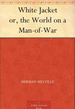 Livro Jaqueta Branca; ou, O Mundo em um Navio de Guerra (White-Jacket; or, The World in a Man-of-War) em Inglês