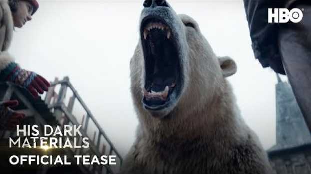 Video His Dark Materials: Season 1: Official Teaser | HBO auf Deutsch