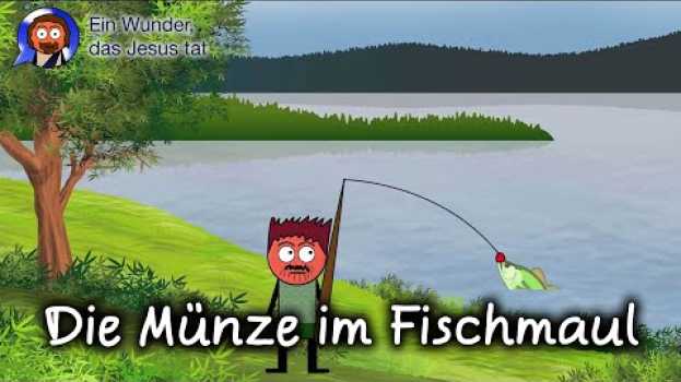 Video Die Münze im Fischmaul em Portuguese