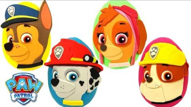 Video Huevos Sorpresas de Patrulla Canina de Marshall Chase Skye y Rubble Plastilina Play Doh in English