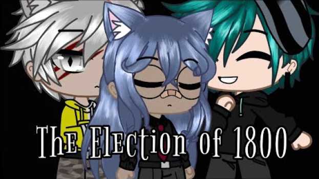 Video The Election of 1800 •mv• Hamilton |Gacha Club Polska 2020| ~Ls auf Deutsch