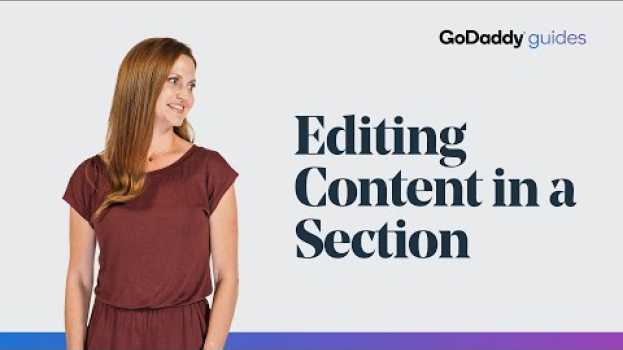 Video How to Edit Text & Images in Your GoDaddy Website Sections en français