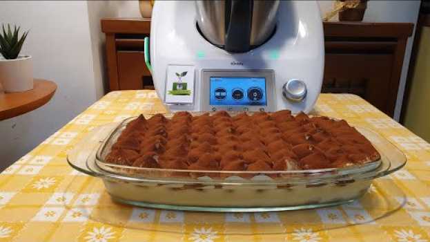 Видео Tiramisù per bimby TM6 TM5 TM31 TM21 на русском