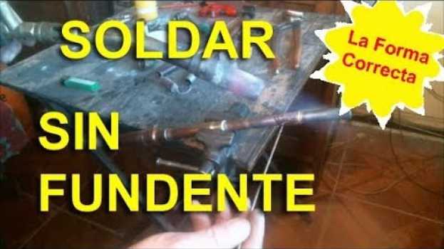 Видео ¿Se puede soldar sin fundente? на русском