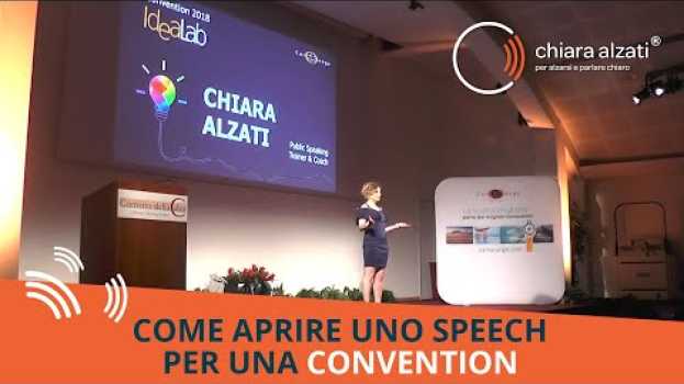 Видео Come aprire uno speech per una convention на русском