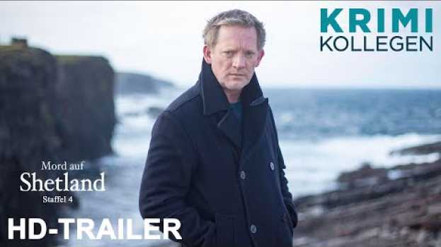 Видео Mord auf Shetland - Staffel 4 - Trailer deutsch [HD] - KrimiKollegen на русском