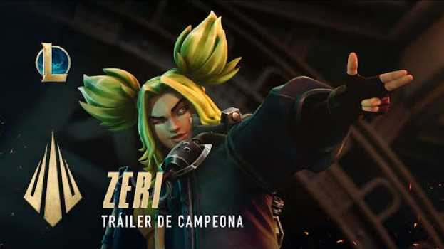 Video Zeri, la Chispa de Zaun | Tráiler de campeona | League of Legends auf Deutsch