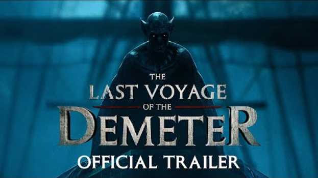 Видео The Last Voyage of the Demeter | Official Trailer на русском