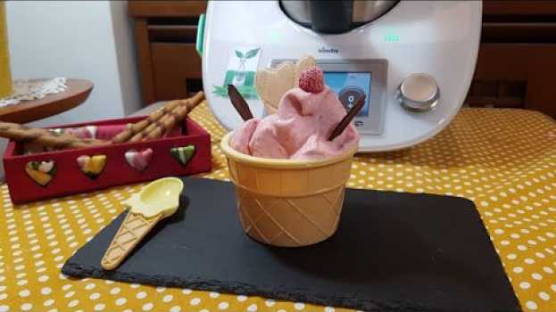 Видео Gelato alle fragole per bimby TM6 TM5 TM31 на русском