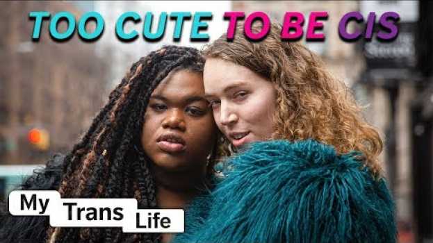 Video We Were Boyfriends, Now We’re Girlfriends | MY TRANS LIFE em Portuguese