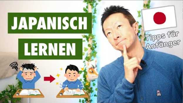 Video Japanisch lernen für Anfänger - wie fange ich am besten an?  | Einfach Japanisch lernen en Español