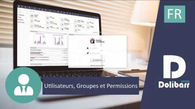 Video Tutoriel 1 - FR - Utilisateurs, Groupes et Permissions dans Dolibarr ERP CRM em Portuguese