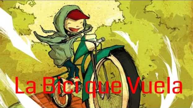 Video La Bici que Vuela - El video más hermoso de YouTube auf Deutsch