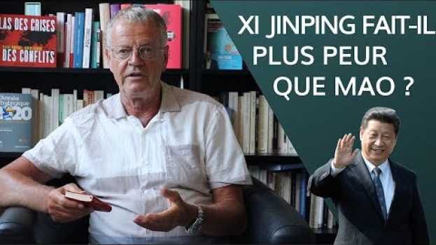 Video Pourquoi Xi Jinping fait-il plus peur que Mao ? en Español