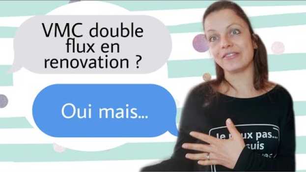 Video Vmc double flux en rénovation, comment ça marche? en Español